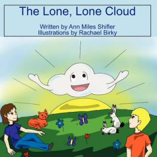 Lone, Lone Cloud