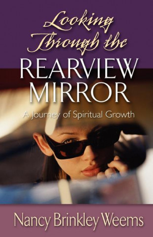 Looking Through the Rearview Mirror