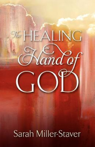 The Healing Hand of God