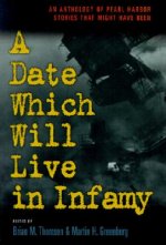 Date Which Will Live Infamy