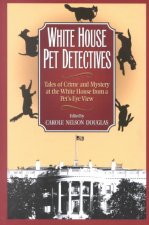 White House Pet Detectives