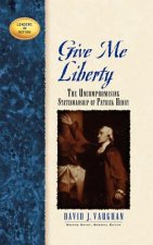 Give Me Liberty