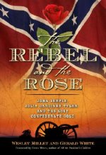 Rebel and the Rose