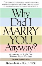 Why Did I Marry You Anyway?