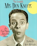 Incredible Mr. Don Knotts