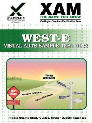 West-E Visual Arts Sample Test 0133 Teacher Certification Test Prep Study Guide