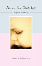 Nurture Your Childs Gift