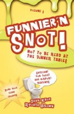 Funnier'n Snot, Volume 1