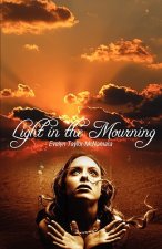 Light in the Mourning