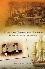 Age of Broken Lives