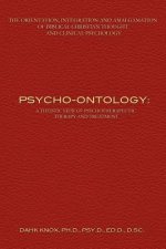 Psycho-Ontology: A Theistic View of Psychotherapeutic Therapy and Treatment
