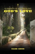 Elements of Reconciling God's Love