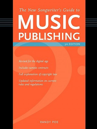 New Songwriter's Guide To Music Publishing 3rd Edition