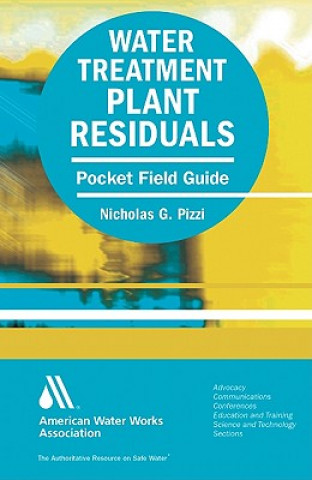 Water Treatment Plant Residuals Field Guide