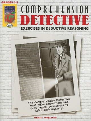 Comprehension Detective, Grades 3-5