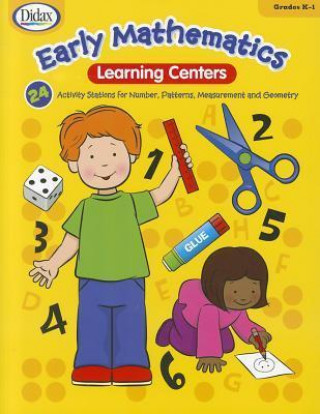 Early Mathematics Learning Centers: 24 Activity Stations for Number, Measurement, Geometry, and More!