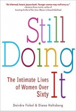 Still Doing It: The Intimate Lives of Women Over Sixty