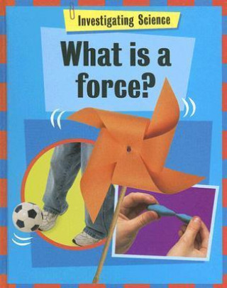 What Is a Force?