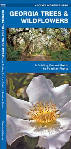 Georgia Trees & Wildflowers: An Introduction to Familiar Species