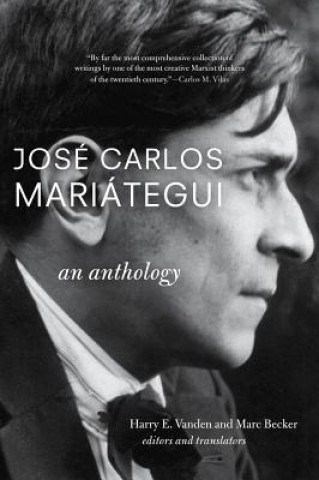 Jose Carlos Mariategui: An Anthology