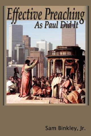 Effective Preaching as Paul Did It
