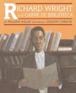 Richard Wright y El Carne de