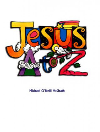 Jesus A to Z