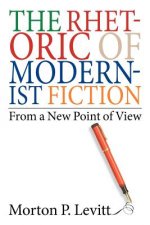 Rhetoric of Modernist Fiction: From a New Point of View