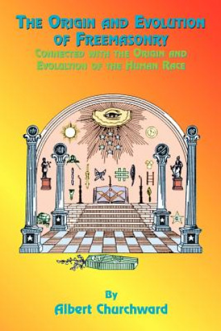 Origin and Evolution of Freemasonry