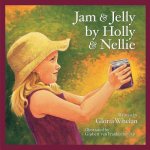 Jam and Jelly by Holly and Nel