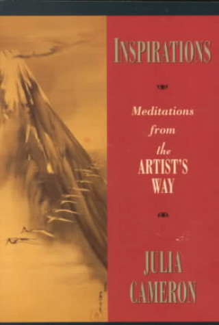 Inspirations: Meditations from the Artist's Way