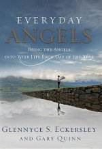 Everyday Angels: Bring the Angels Into Your Life Each Day of the Year