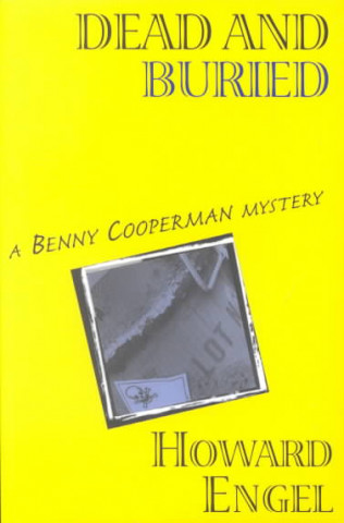 Dead and Buried: A Benny Cooperman Mystery