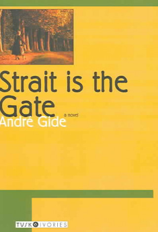 Strait Is the Gate