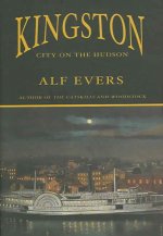 Kingston: City on the Hudson