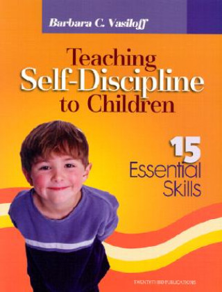 Teaching Self-Discipline to Children: 15 Essential Skills