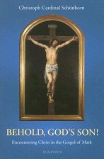 Behold, God's Son!: Encountering Christ in the Gospel of Mark