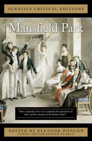 Mansfield Park: Ignatius Critical Editions