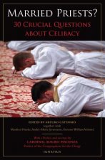 Married Priests?: 30 Burning Questions about Celibacy