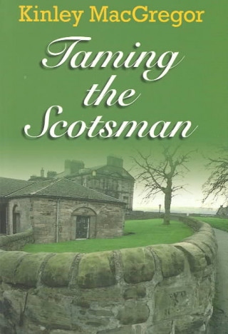 Taming the Scotsman