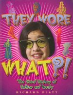 They Wore What?!