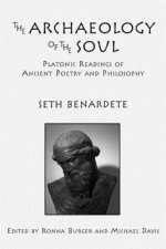 Archaeology of the Soul - Platonic Readings in Ancient Poetry and Philosophy