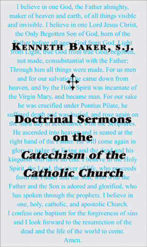 Doctrinal Sermons on the Catechism of the Catholic Church