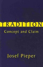 Tradition - Concept and Claim