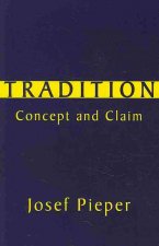 Tradition - Concept and Claim