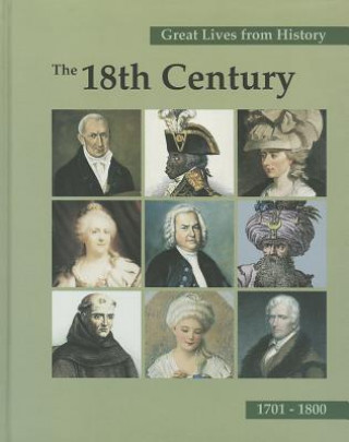 Great Lives from History: The 18th Century-Vol.2