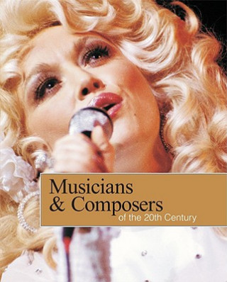 Musicians and Composers of the 20th Century-Volume 1