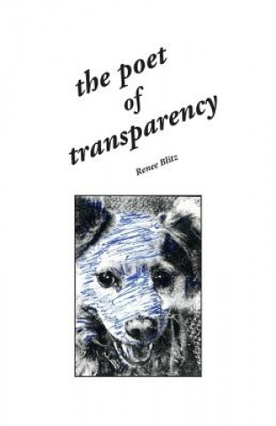 Poet of Transparency