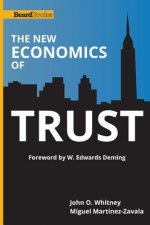 The New Economics of Trust