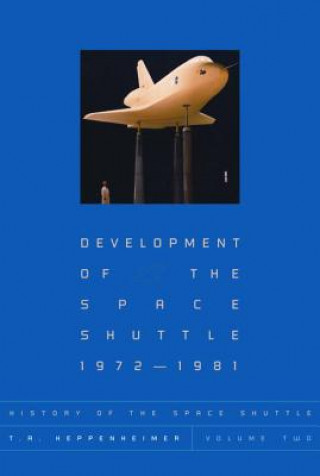 History of the Space Shuttle, Volume Two